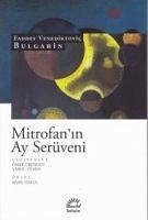 Mitrofanin Ay Serüveni - Venediktovic Bulgarin, Faddey