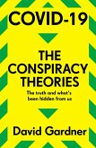 COVID-19 The Conspiracy Theories (eBook, ePUB)