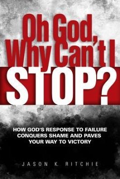 Cover Oh God, Why Can't I Stop? (eBook, ePUB)