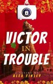 Victor in Trouble (eBook, ePUB)