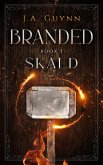 Branded Book 1: Skald (eBook, ePUB)