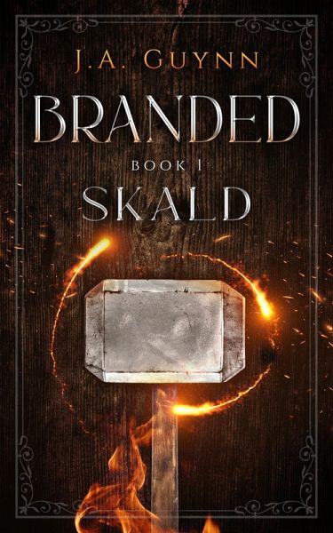 Branded Book 1: Skald (eBook, ePUB) Branded Book 1: Skald (eBook, ePUB)