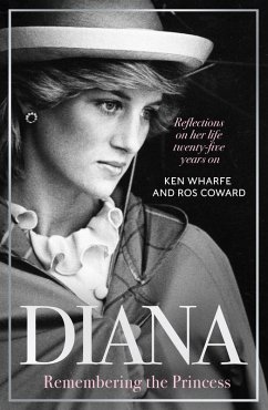 Diana - Remembering the Princess (eBook, ePUB) - Wharfe, Ken; Coward, Ros