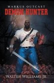 Markus Outcast Demon Hunter (eBook, ePUB)