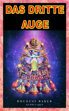 Das Dritte Auge (eBook, ePUB) - Baker, Douglas M.