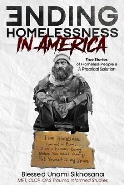 Ending Homelessness in America (eBook, ePUB) - Sikhosana, Blessed