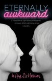 Eternally Awkward (eBook, ePUB)