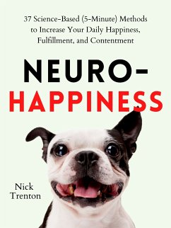 Neuro-Happiness (eBook, ePUB) - Trenton, Nick