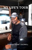 My Life's Tour (eBook, ePUB)