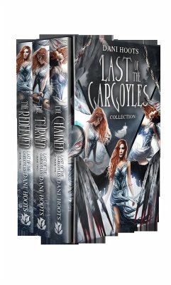 Last of the Gargoyles Collection (The Last of the Gargoyles) (eBook, ePUB) - Hoots, Dani