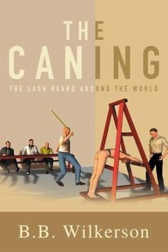 The Caning (eBook, ePUB) - B. B. Wilkerson