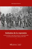 Soldados de la represión (eBook, ePUB)