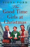 The Good Time Girls at Christmas (eBook, ePUB)