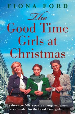 The Good Time Girls at Christmas (eBook, ePUB) - Ford, Fiona