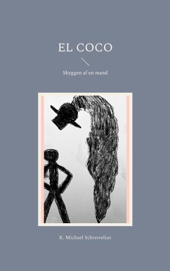 El Coco (eBook, ePUB) - Schrewelius, K. Michael