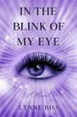 In the Blink of My Eye (eBook, ePUB)