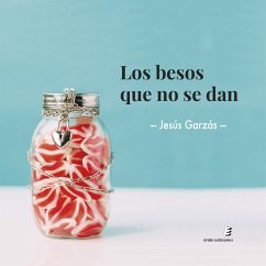 Los besos que no se dan (MP3-Download) - Garzás, Jesús