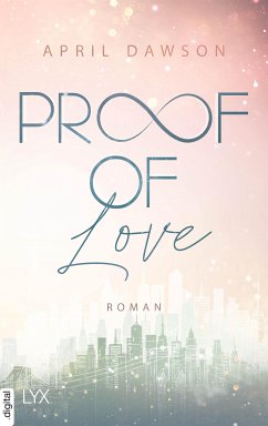 Proof of Love Bd.3 (eBook, ePUB) - Dawson, April