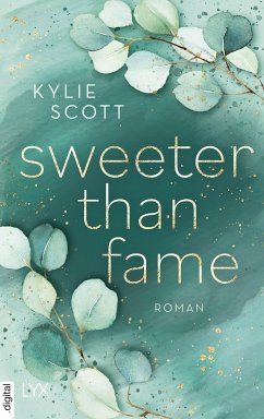 Sweeter than Fame (eBook, ePUB) - Scott, Kylie