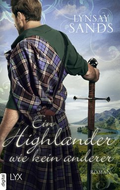 Ein Highlander wie kein anderer / Highlander Bd.11 (eBook, ePUB) - Sands, Lynsay