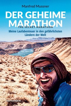 Der geheime Marathon - the secret marathon (eBook, ePUB) - Mussner, Manfred