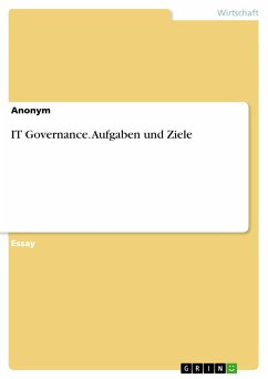 IT Governance. Aufgaben und Ziele (eBook, PDF)