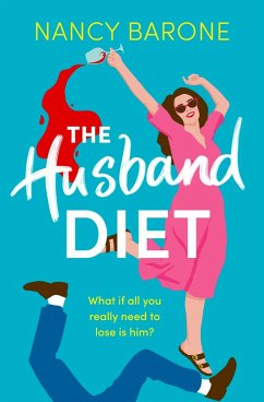 The Husband Diet (eBook, ePUB) - Barone, Nancy