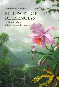 El buscador de esencias (eBook, ePUB) - Roques, Dominique