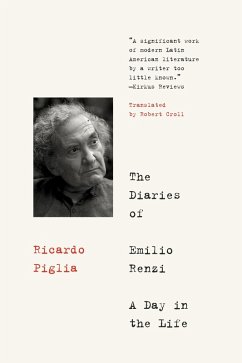 The Diaries of Emilio Renzi (eBook, ePUB) - Piglia, Ricardo