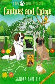 Canines and Crime (A Dog Detective Series Novel, #3) (eBook, ePUB)