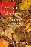 Seasons on Matheson Brook: A Journey to Self Through Exploring Nature (eBook, ePUB)