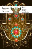 How to Create Passive Income for Intermediates (MFI Series1, #152) (eBook, ePUB)
