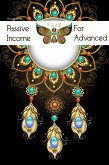 How to Create Passive Income for Advanced (MFI Series1, #153) (eBook, ePUB)
