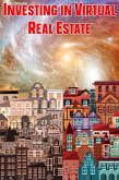 Investing in Virtual Real Estate (MFI Series1, #163) (eBook, ePUB)