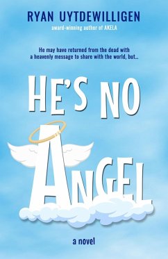 He's No Angel (eBook, ePUB) - Uytdewilligen, Ryan