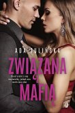 Zwiazana z mafia. Bracia Vedetti. Tom 4 (eBook, ePUB) Zwiazana z mafia. Bracia Vedetti. Tom 4 (eBook, ePUB)
