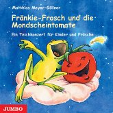 Fränkie-Frosch und die Mondscheintomate (MP3-Download)