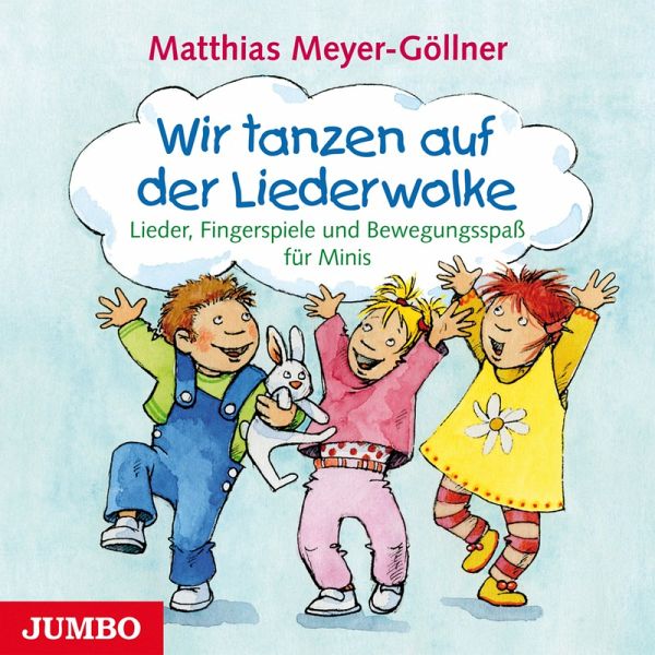 Wir tanzen auf der Liederwolke (MP3-Download) von Matthias Meyer-Göllner -  Hörbuch bei bücher.de runterladen
