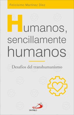 Humanos, sencillamente humanos (eBook, ePUB) - Martínez Díez, Felicísimo