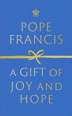 A Gift of Joy and Hope (eBook, ePUB)