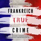 Frankreich True Crime (MP3-Download)