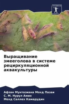 Vyraschiwanie zmeegolowa w sisteme recirkulqcionnoj akwakul'tury - Mohd Pazai, Afzan Muntaziana;Amin, S. M. Nurul;Kamarudin, Mohd Salleh