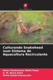 Culturando Snakehead num Sistema de Aquacultura Recirculante