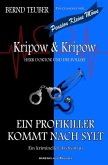 Kripow & Kripow - Herr Doktor und die Polizei: Ein Profikiller kommt nach Sylt