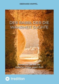 Der Rabbi, der die Wahrheit suchte - Knippel, Eberhard