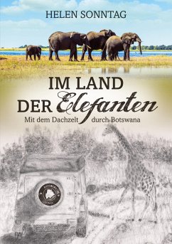 Im Land der Elefanten ¿ Mit dem Dachzelt durch Botswana - Sonntag, Helen