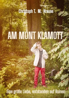 Am Mont Klamott - Krause, Christoph T. M