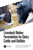 Livestock Ration Formulation for Dairy Cattle and Buffalo (eBook, ePUB)