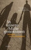 In unsere Mitte genommen (eBook, PDF)