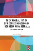 The Criminalisation of People Smuggling in Indonesia and Australia (eBook, ePUB)